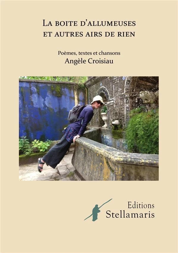 La boîte d'allumeuses et autres airs de rien : poèmes, textes et chansons