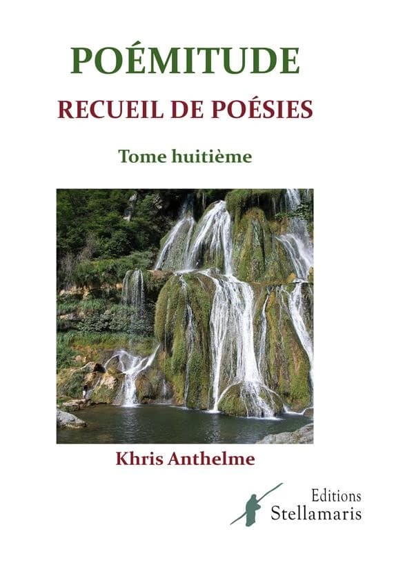Poémitude : recueil de poésies. Tome huitième