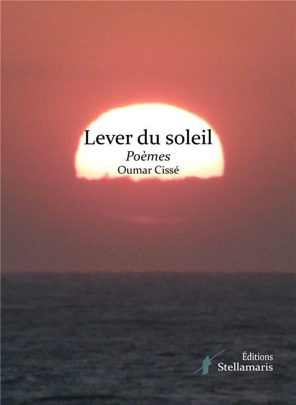 Lever du soleil : poèmes