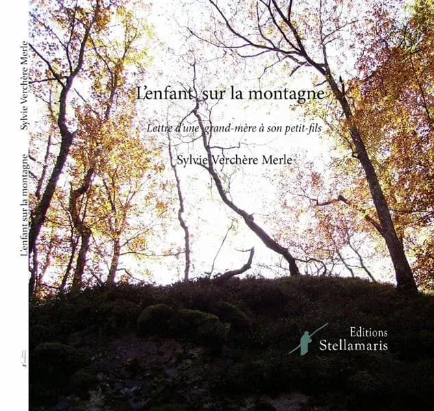 L'enfant sur la montagne : lettre d'une grand-mère à son petit-fils
