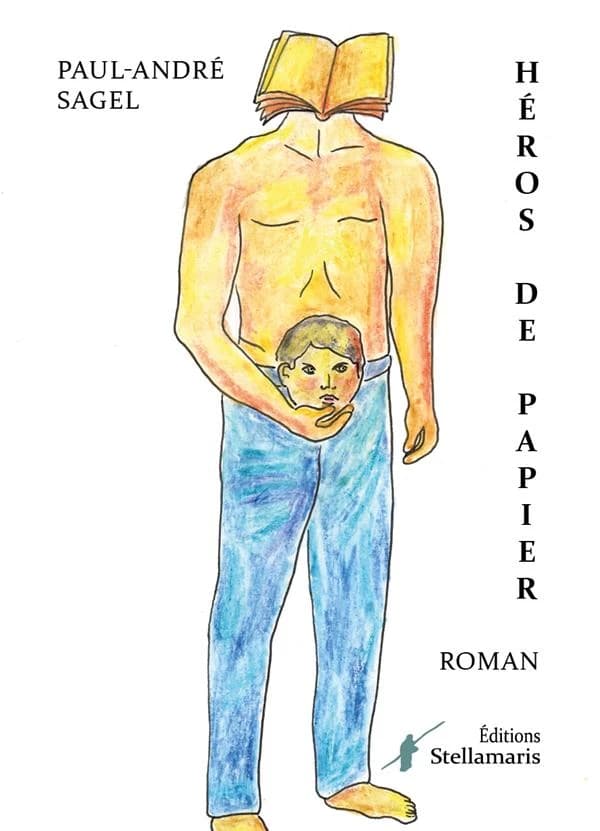 Héros de papier : roman