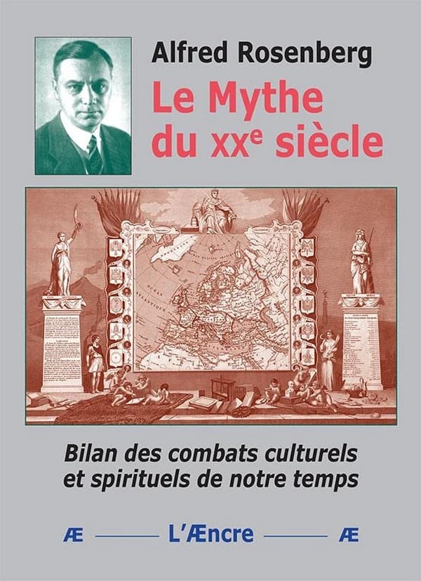 Le mythe du XXe siècle : bilan des combats culturels et spirituels de notre temps