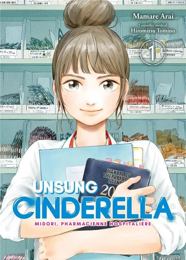 Unsung Cinderella : Midori, pharmacienne hospitalière. 1
