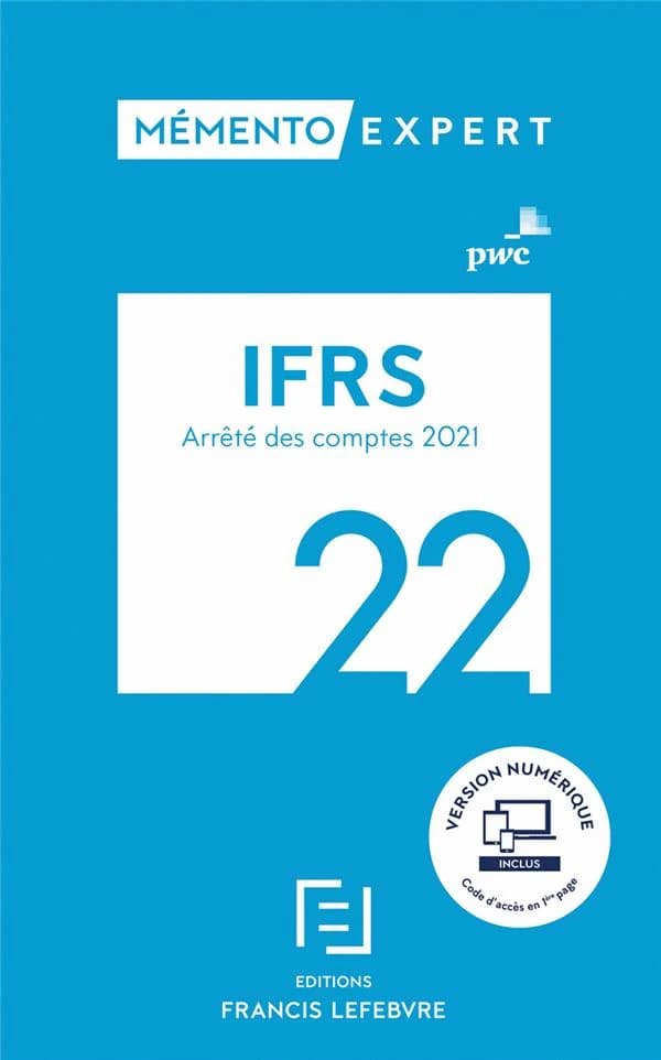IFRS, 22 : arrêté des comptes 2021 ([Éd.] à jour au 1er juin 2021) PWC