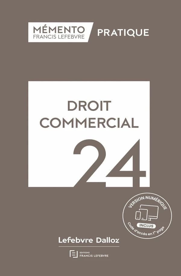 Droit commercial, 24 ([Éd.] à jour au 15 janvier 2024) [Barthélemy Mercadal]