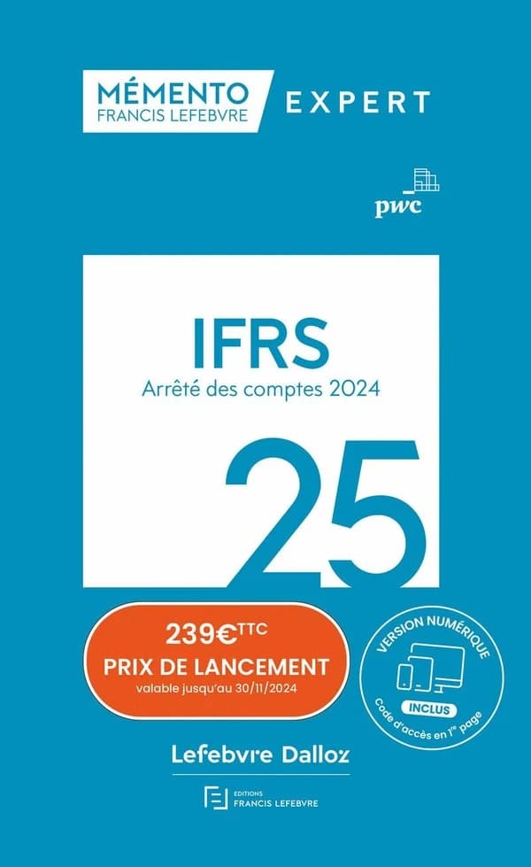 IFRS, 25 : arrêté des comptes 2024 ([Éd.] à jour au 1er juin 2024) PWC