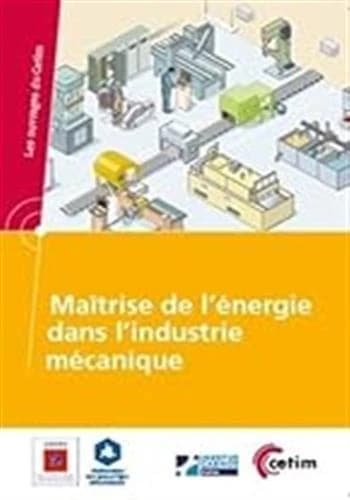 Maîtrise de l'énergie dans l'industrie mécanique