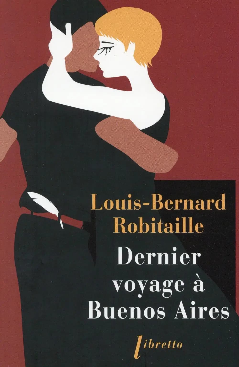 Dernier voyage à Buenos Aires : roman