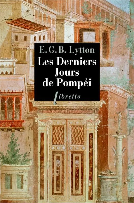 Les derniers jours de Pompéi : roman