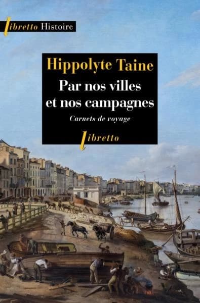 Par nos villes et nos campagnes : carnets de voyage