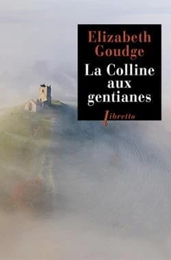 La colline aux gentianes : roman