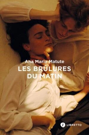 Les brûlures du matin : roman