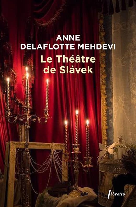 Le théâtre de Slávek : roman