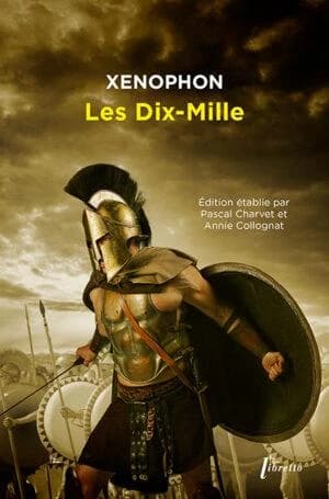 Les dix-mille : ou l'anabase