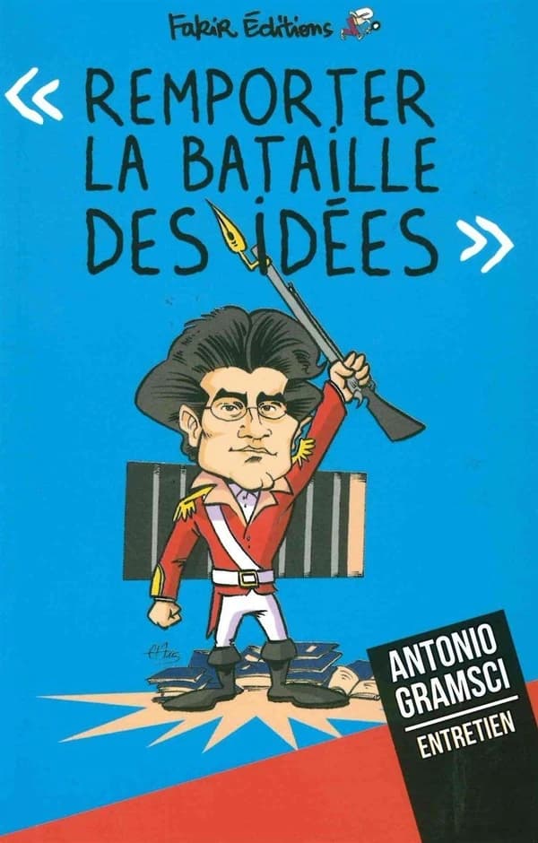 "Remporter la bataille des idées"