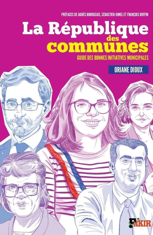 La république des communes : guide des bonnes initiatives municipales