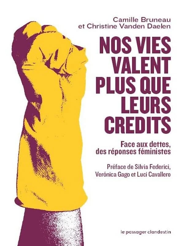 La dette, une arme patriarcale : Face aux dettes, des réponses féministes