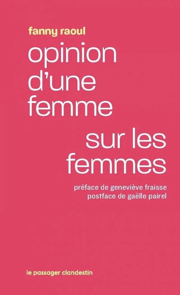 Opinion d'une femme sur les femmes