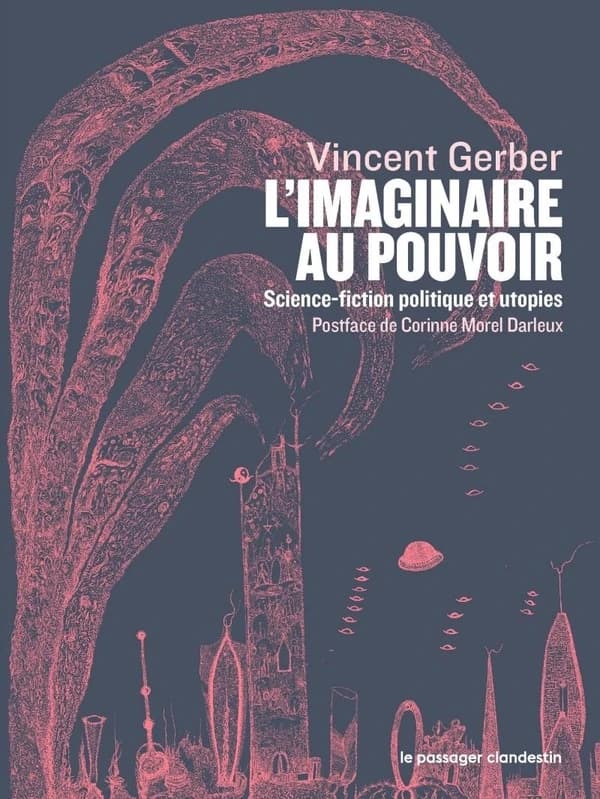 L'imaginaire au pouvoir : Science-fiction politique et utopies