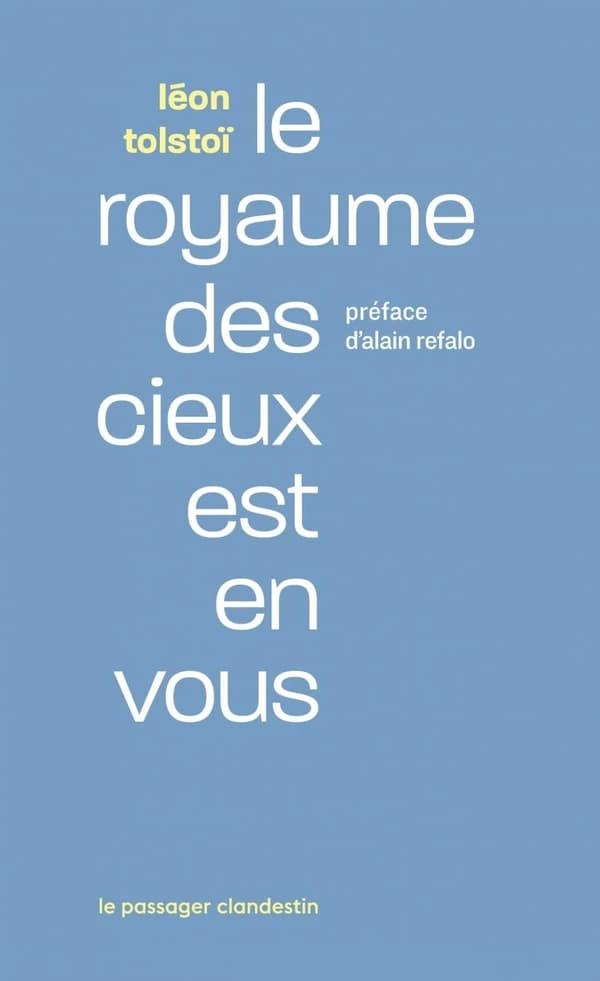 Le royaume des cieux est en vous (Nouvelle éd.)