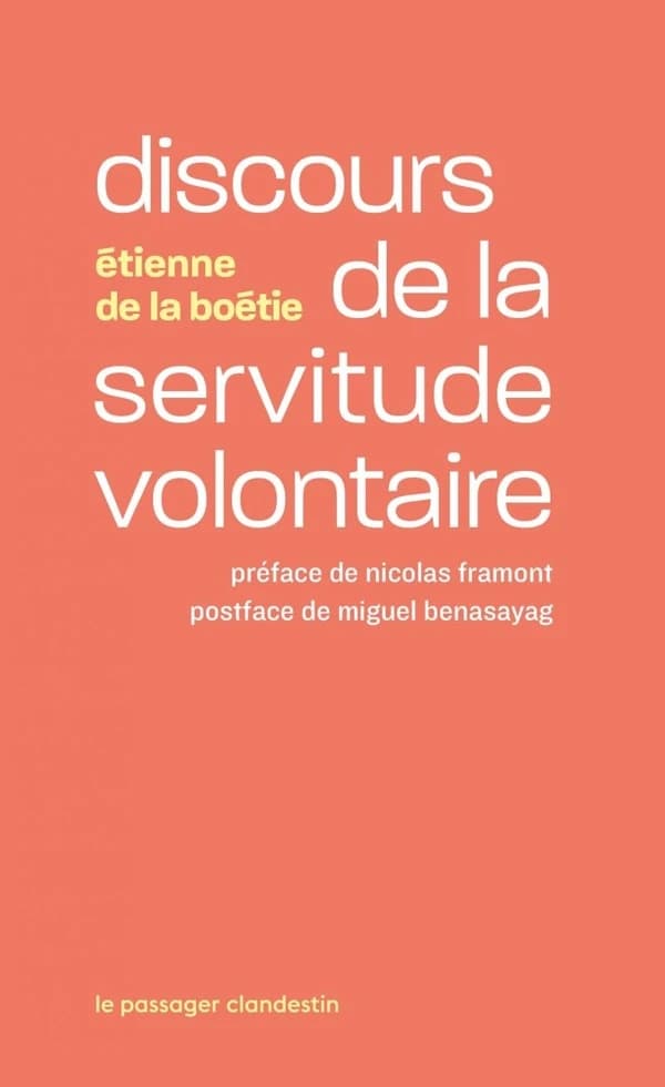 Discours de la servitude volontaire (Nouvelle éd.)