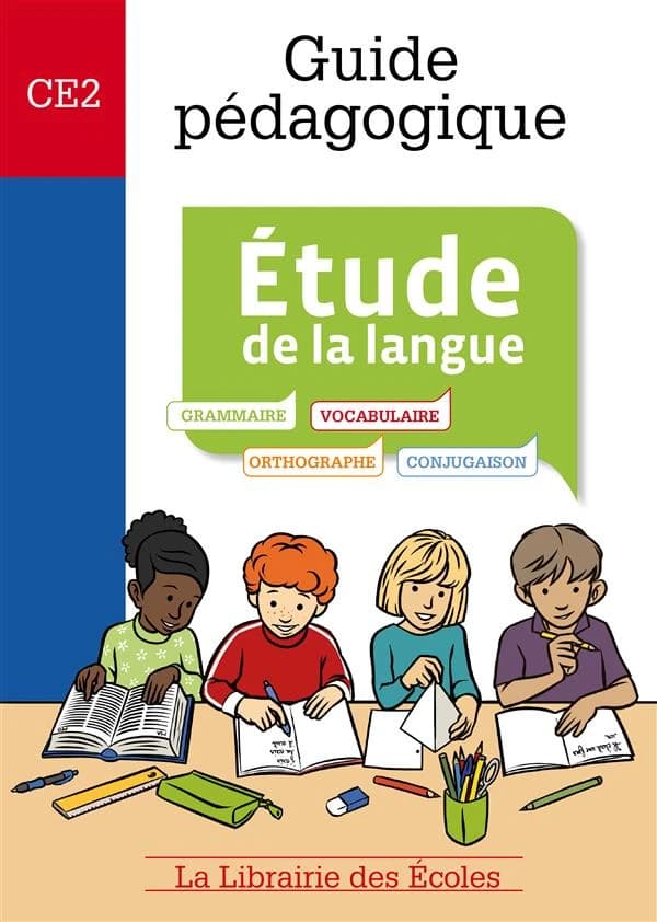 Manuel de français ; CE2 ; guide pédagogique
