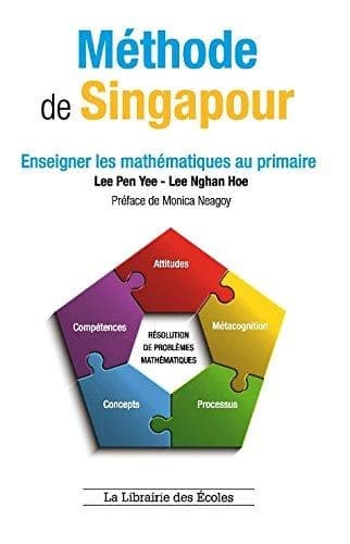 Méthode de Singapour : enseigner les mathématiques au primaire