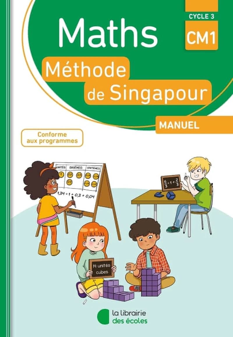 Maths Méthode de Singapour CM1, cycle 3 : manuel