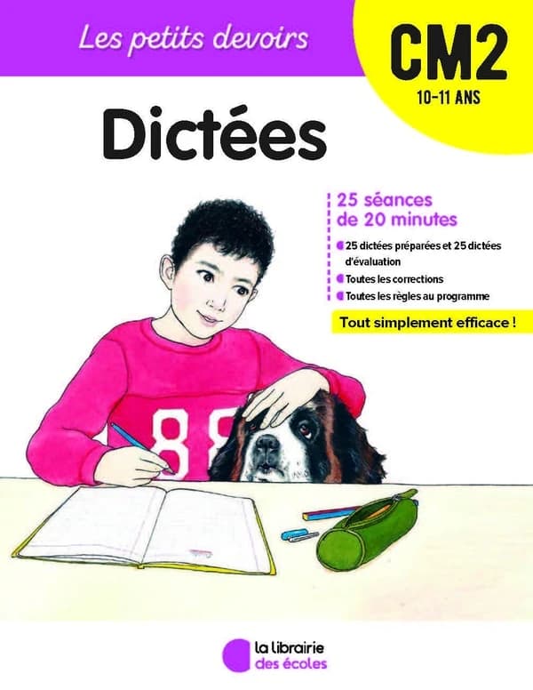 Les petits devoirs : dictées ; CM2 ; 10