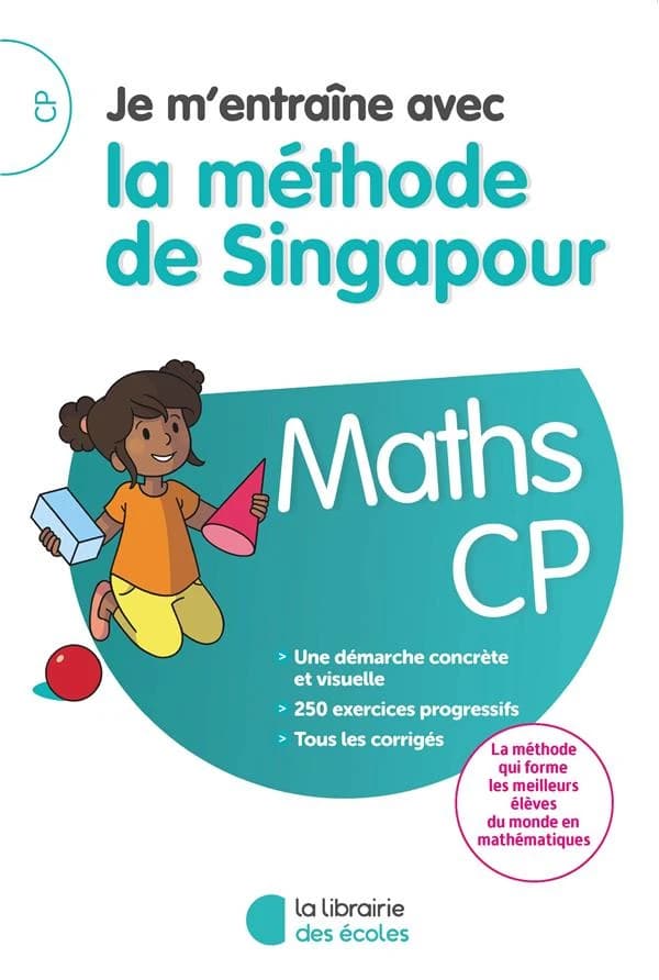 Je m'entraîne avec la méthode de Singapour ; mathématiques ; CP