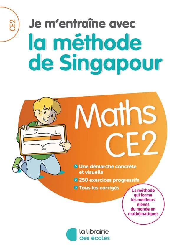 Je m'entraîne avec la méthode de Singapour ; mathématiques ; CE2