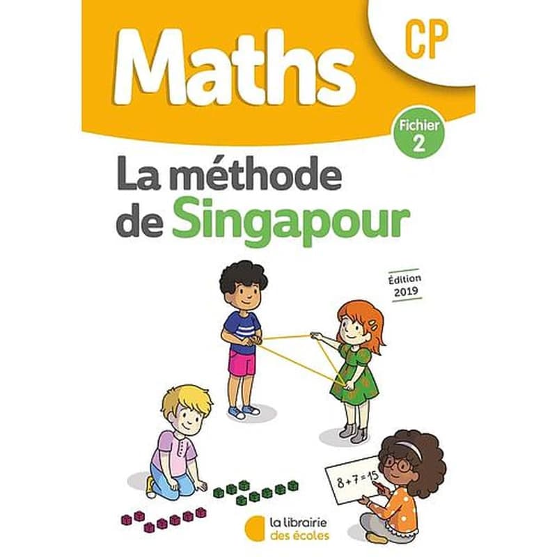 Maths ; CP ; la méthode de Singapour ; fichier 2 (édition 2019)