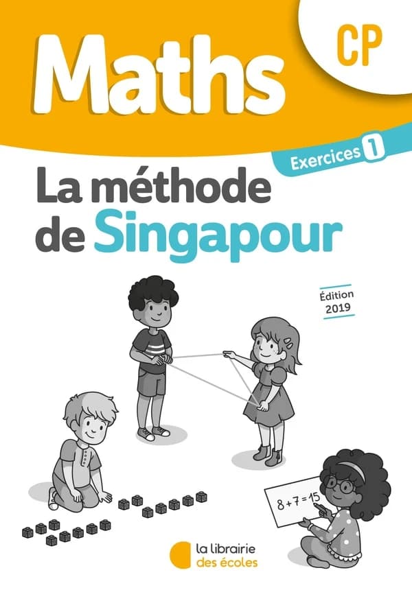 Mathématiques CP Singapour 2019 pack 10 : Exercices 1