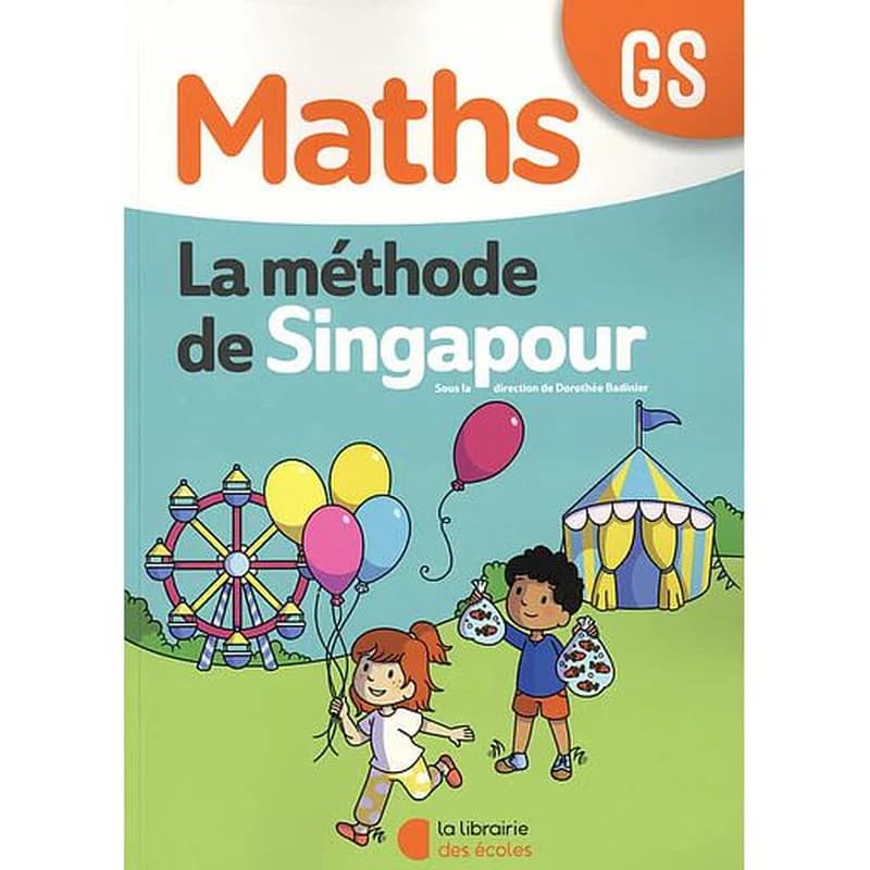 La méthode de Singapour : mathématiques ; grande section (édition 2020)