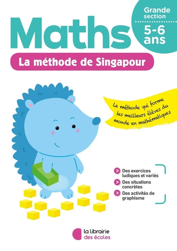 Je m'entraîne avec la méthode de Singapour : maths ; grande section