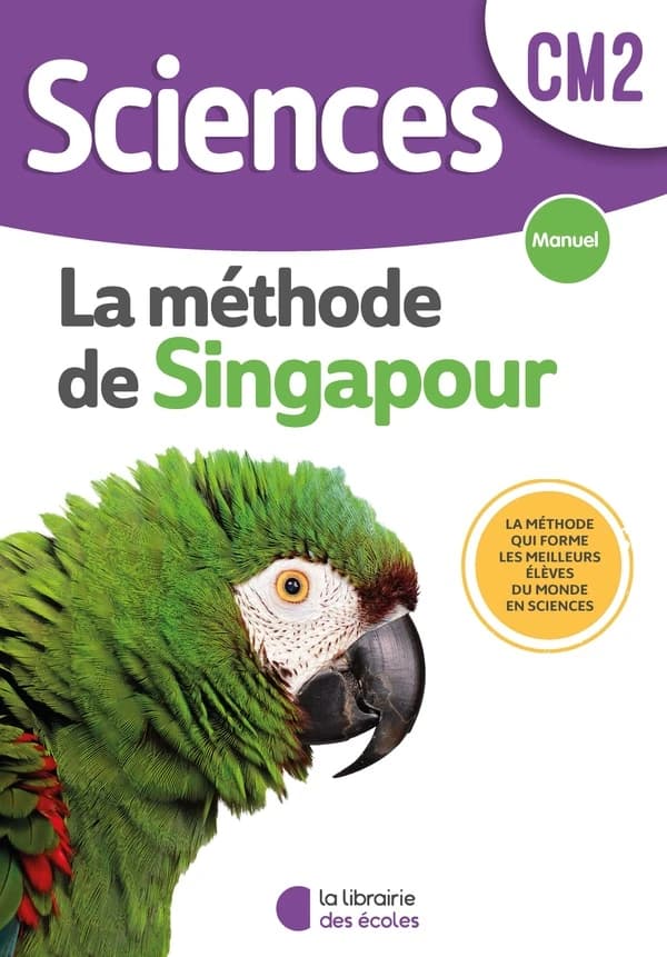 Sciences, CM2 : manuel : la méthode de Singapour