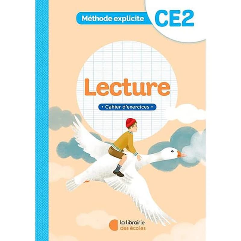 Méthode explicite : CE2 ; cahier de lecture