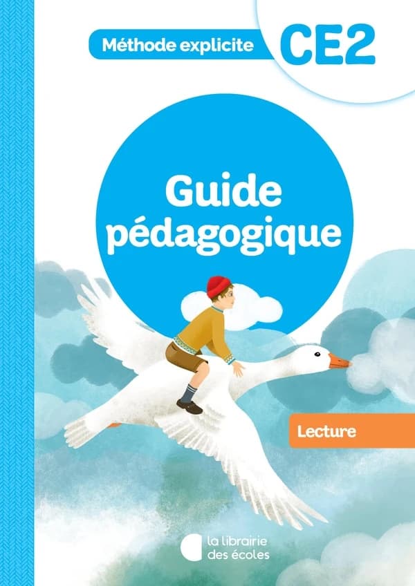 Méthode explicite : lecture ; CE2 ; guide pédagogique (édition 2022)