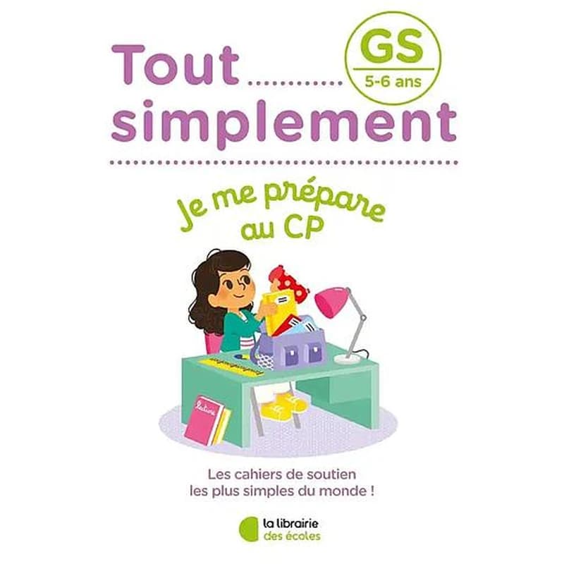 Tout simplement : GS : je me prépare au CP