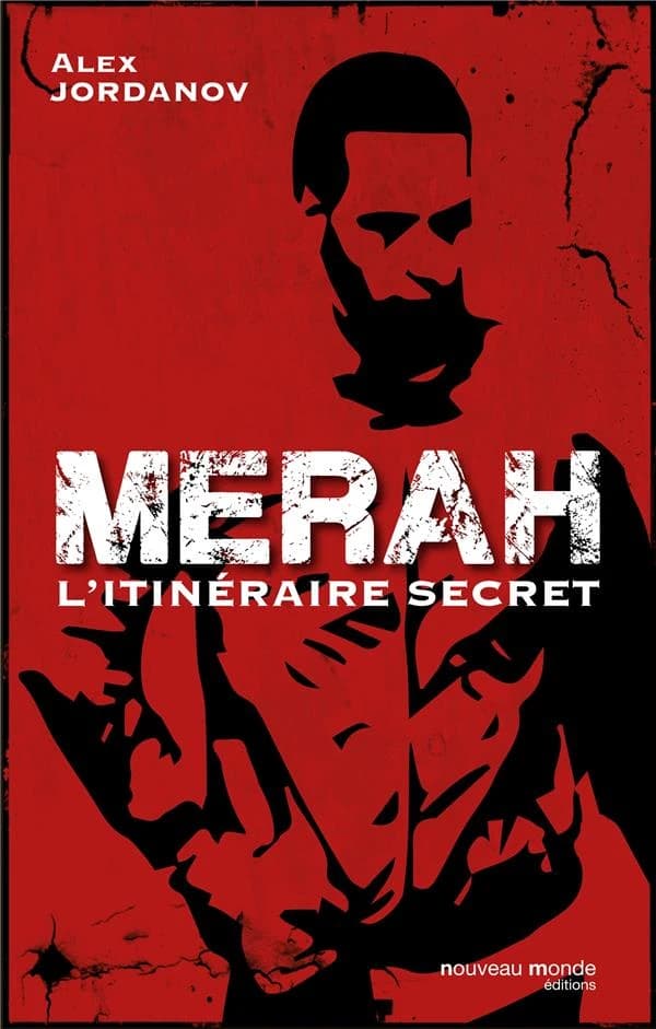Merah : l'itinéraire secret