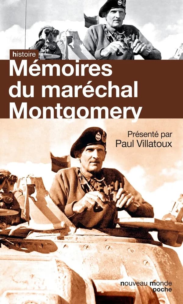 Mémoires du maréchal Montgomery, vicomte d'Alamein, K. G.