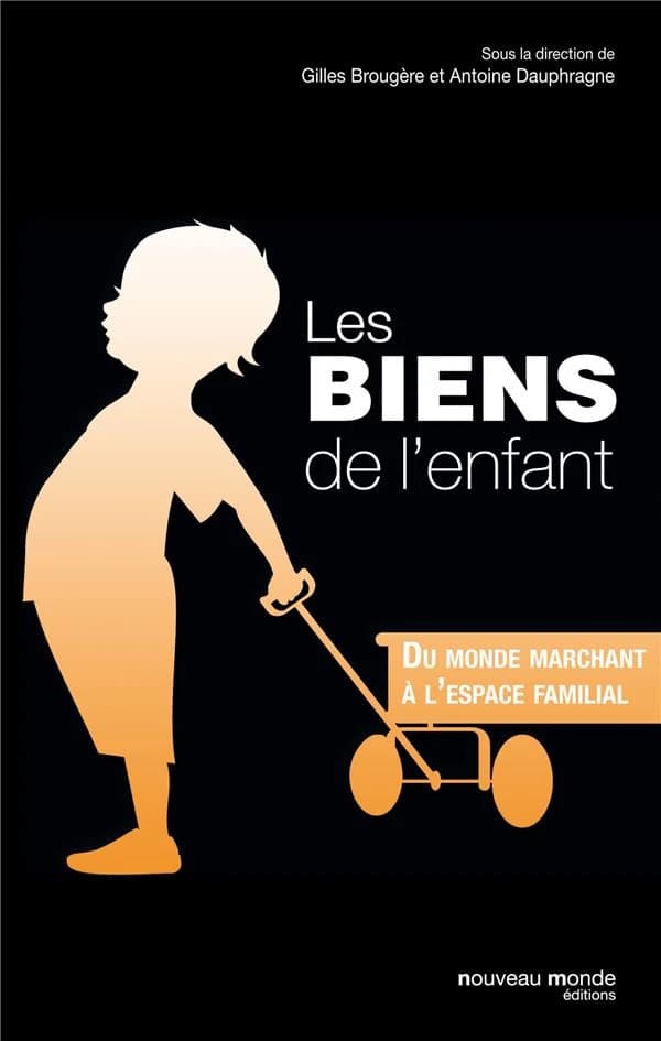 Les biens de l'enfant : du monde marchant à l'espace familial