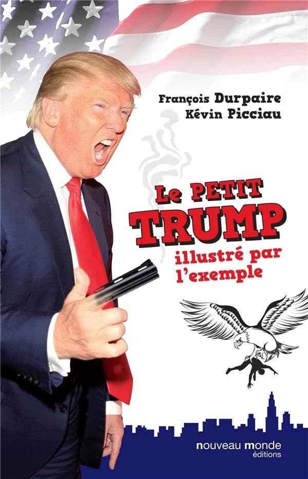 Le petit Trump : illustré par l'exemple