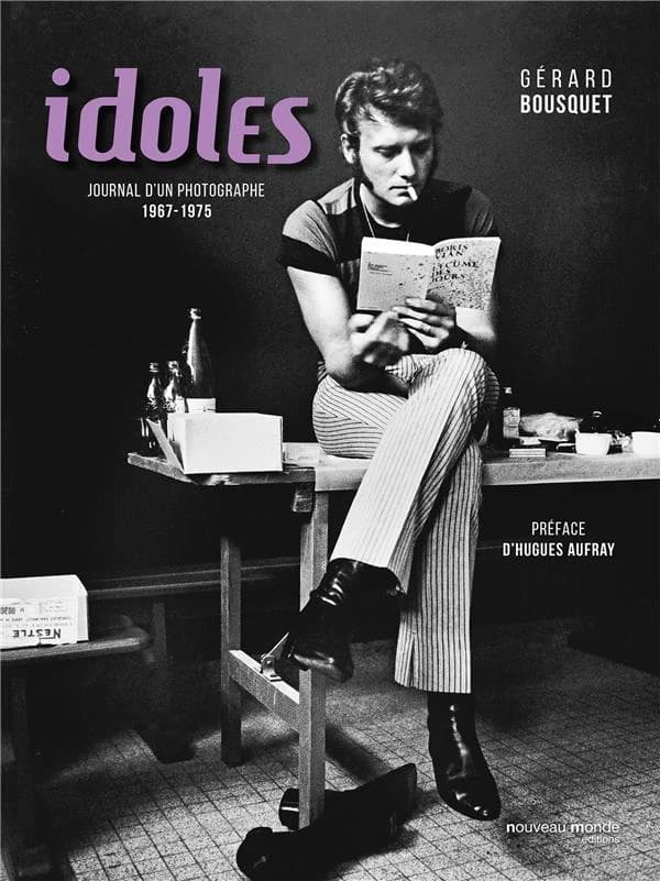 Idoles : journal d'un photographe, 1967-1975