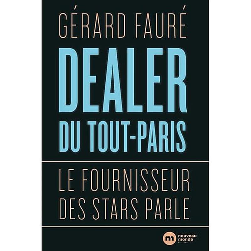 Dealer du tout-Paris : le fournisseur des stars parle