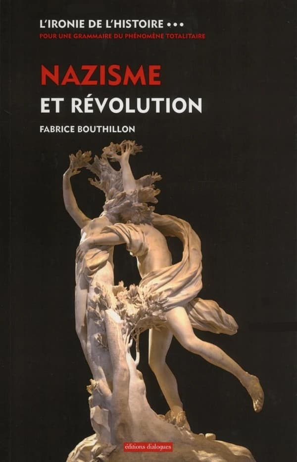 Nazisme et Révolution : histoire théologique du national-socialisme, 1789-1989