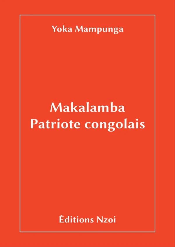 Makalamba, patriote congolais