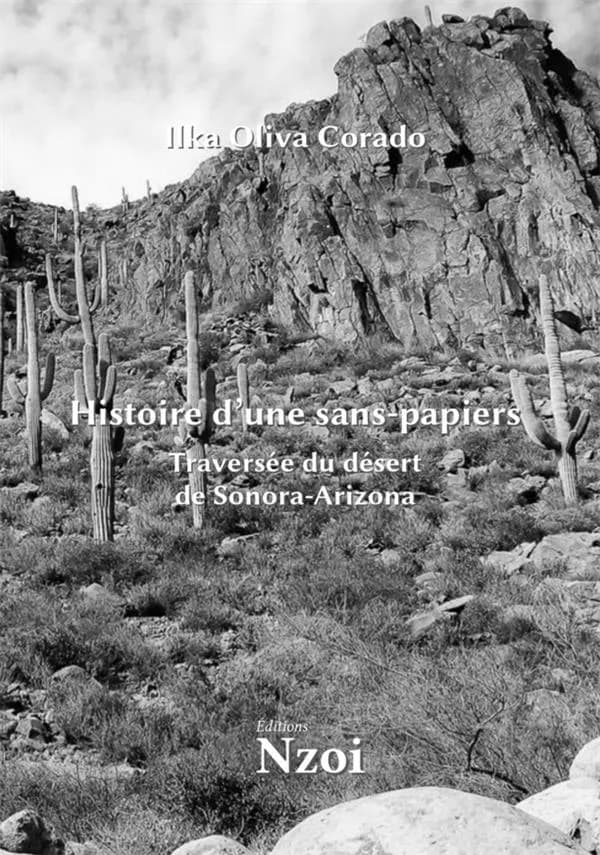 Histoire d'une sans-papiers : traversée du désert de Sonora-Arizona