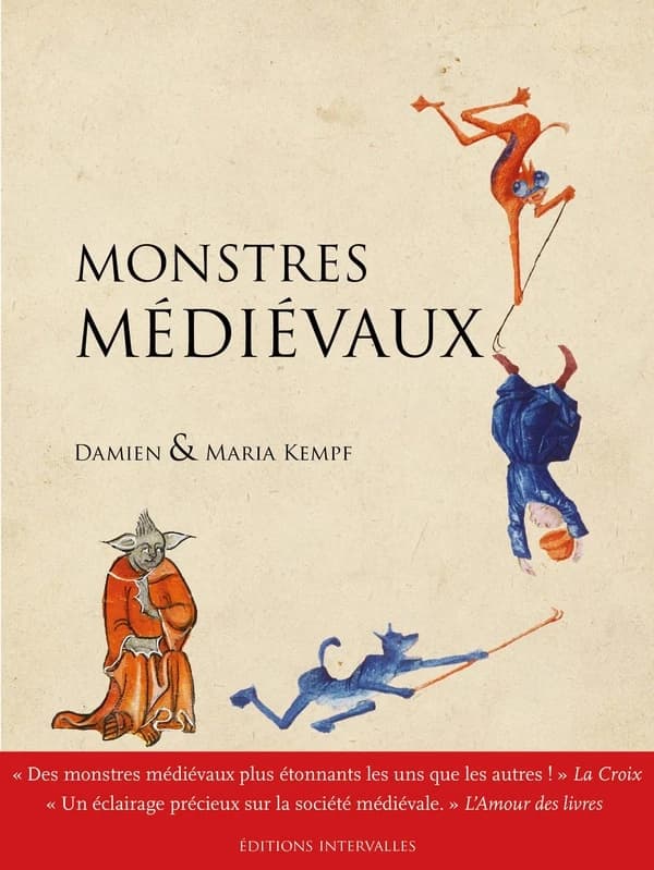 Monstres médiévaux ([Nouvelle éd.]) Damien & Maria Kempf