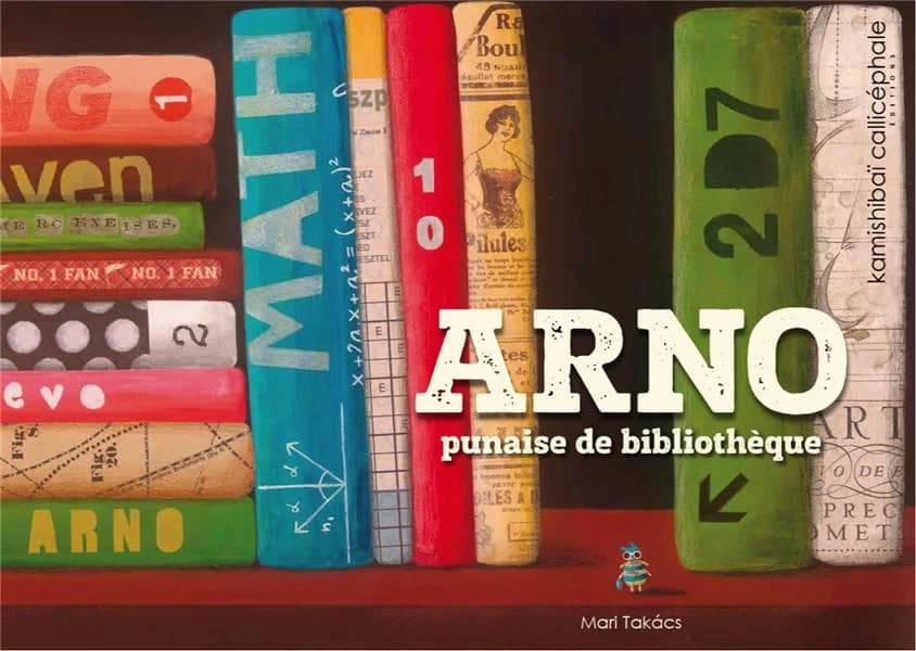 Arno punaise de bibliothèque : [Kamishibai]